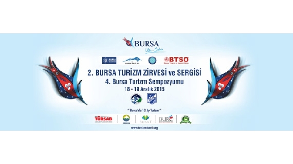 2. Turizm zirvesi 18-19 aralık 2015 Bursa Atatürk Kongre ve Kültür Merkezi'nde yapılacak
